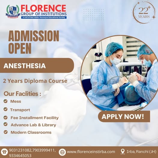 Discover the 2-Year Diploma in Anesthesia at Florence Nursing College, Ranchi, Jharkhand